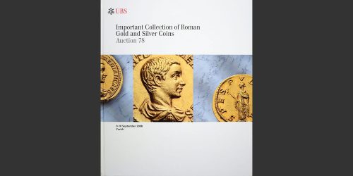 Odysseus Numismatique Livres Catalogues de Vente Monnaies AUCTION 78 - IMPORTANT COLLECTION OF ROMAN COINS • UBS 2008