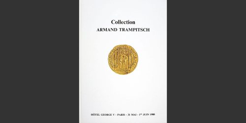 Odysseus Numismatique Livres Catalogues de Vente Monnaies COLLECTION ARMAND TRAMPITSCH II • Cellard 1988
