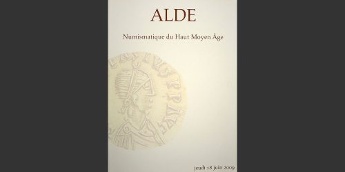 Odysseus Numismatique Livres Catalogues de Vente Monnaies COLLECTION BERNARD CHWARTZ - NUMISMATIQUE DU HAUT MOYEN ÂGE • Alde - Crinon 2009