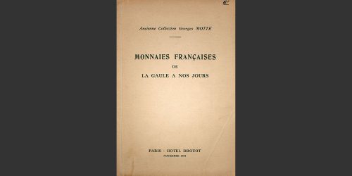 Odysseus Numismatique Livres Catalogues de Vente Monnaies ANCIENNE COLLECTION GEORGES MOTTE • Bourgey 1951
