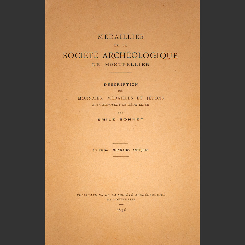 Odysseus numismatique livres monnaies gauloises grecques MÉDAILLIER DE LA SOCIÉTÉ ARCHÉOLOGIQUE DE MONTPELLIER - 1896 Émile Bonnet
