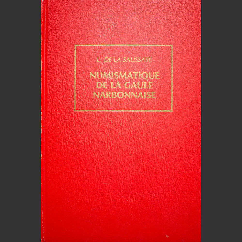 Odysseus numismatique livres monnaies gauloises NUMISMATIQUE DE LA GAULE NARBONNAISE L. de La Saussaye