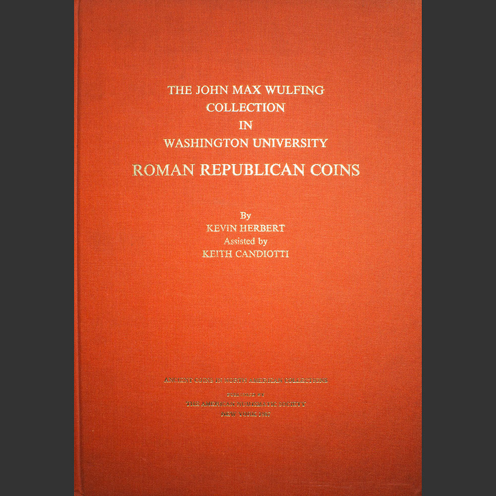Odysseus numismatique livres monnaies romaines THE JOHN MAX WULFING COLLECTION American Numismatic Society