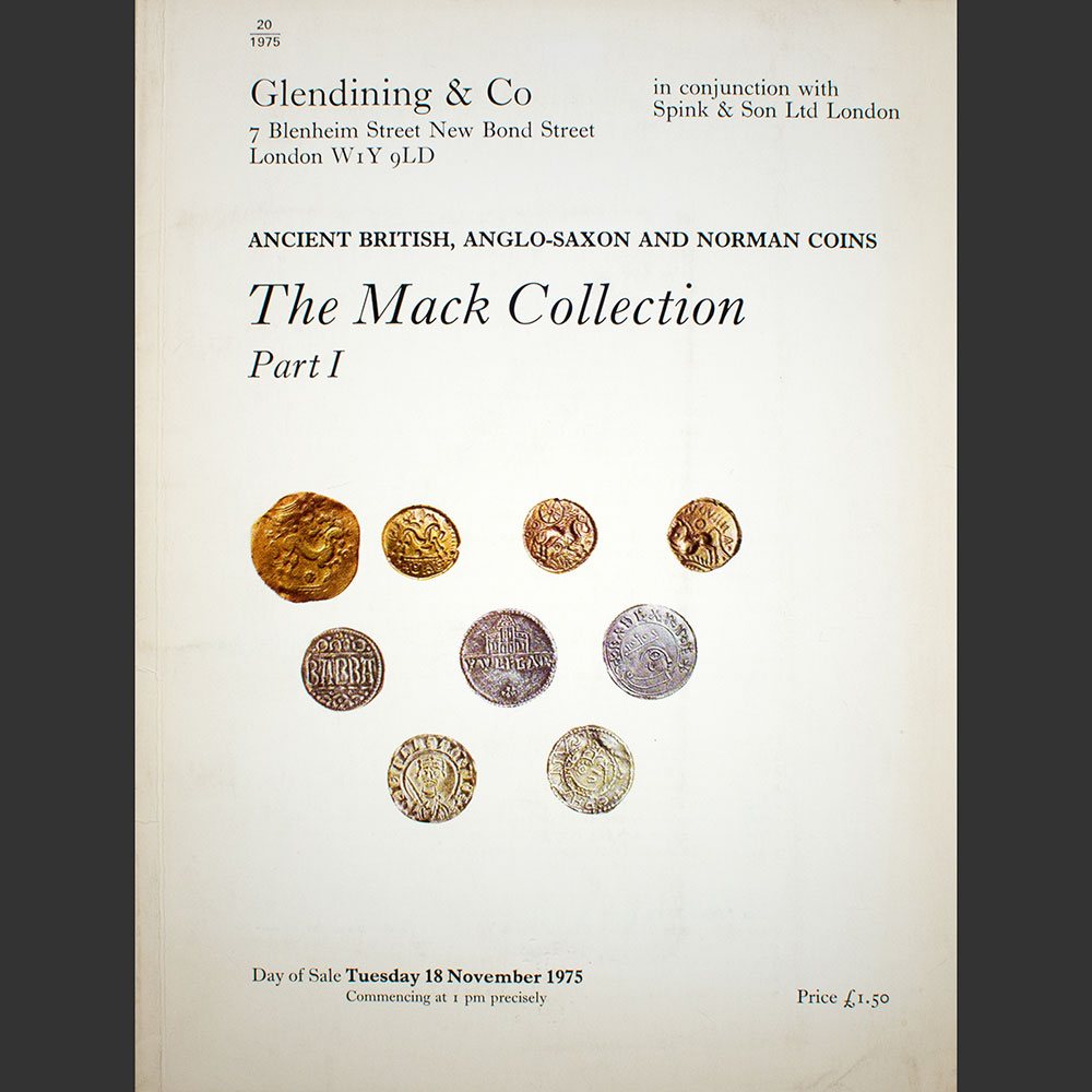 Odysseus numismatique catalogues de vente THE MACK COLLECTION OF ANCIENT BRITISH, ANGLO-SAXON AND NORMAN COINS Glendining & Co 1975