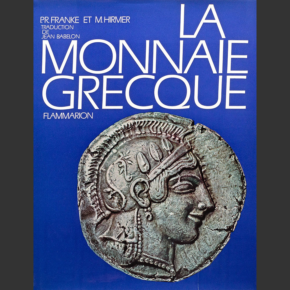 Odysseus Numismatique Livres Monnaies Grecques LA MONNAIE GRECQUE • Peter Franke - Max Hirmer